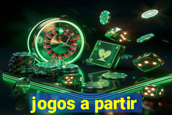 jogos a partir