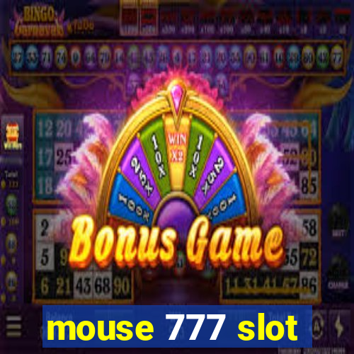 mouse 777 slot