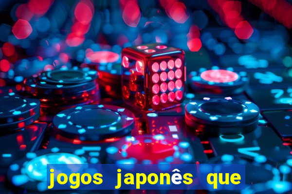 jogos japonês que ganha dinheiro