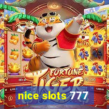 nice slots 777