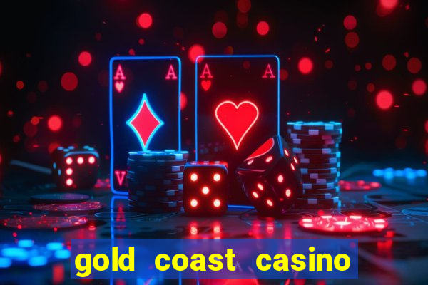 gold coast casino las vegas nevada