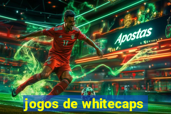 jogos de whitecaps