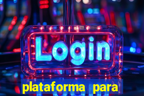 plataforma para jogar tiger fortune