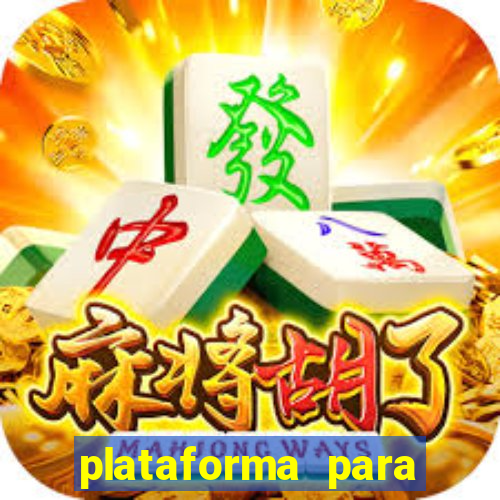 plataforma para jogar tiger fortune