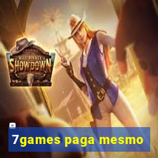 7games paga mesmo