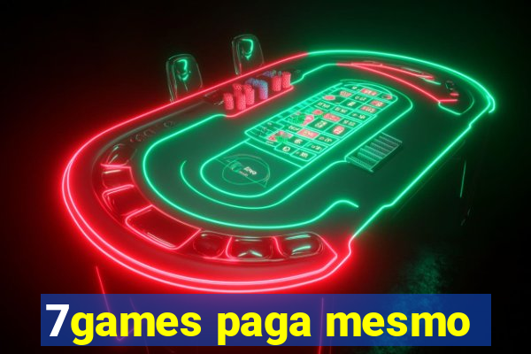 7games paga mesmo