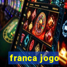 franca jogo