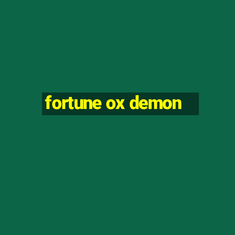 fortune ox demon