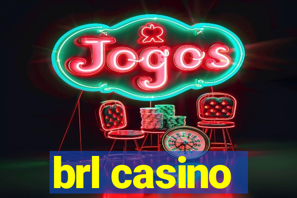 brl casino