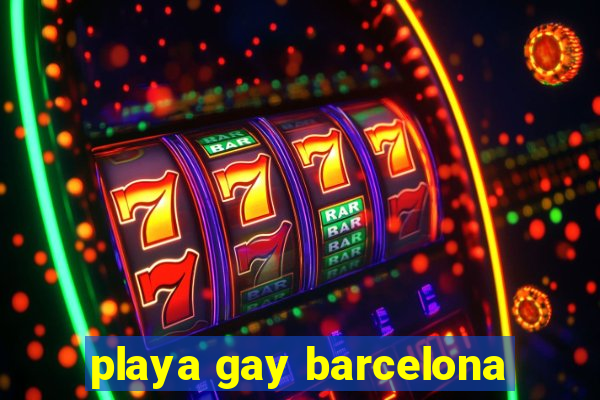 playa gay barcelona