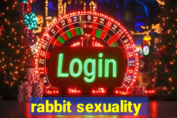 rabbit sexuality