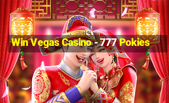 Win Vegas Casino - 777 Pokies