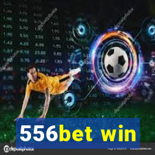 556bet win