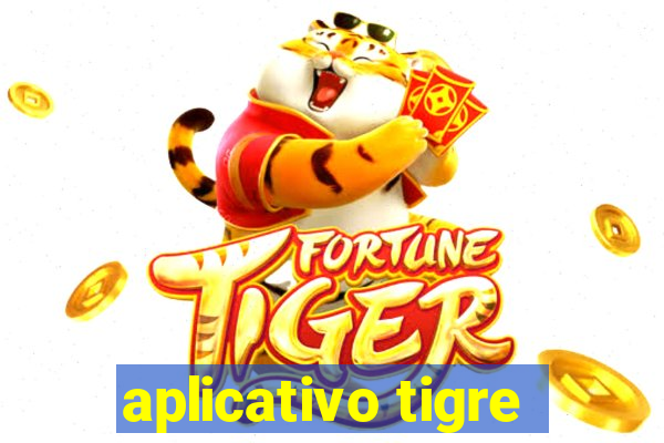 aplicativo tigre