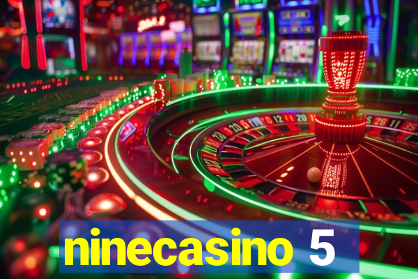 ninecasino 5