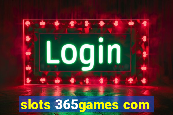 slots 365games com