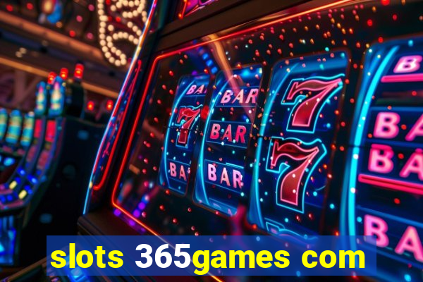 slots 365games com