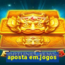 aposta em.jogos