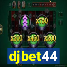 djbet44