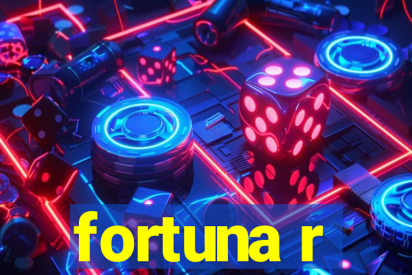 fortuna r