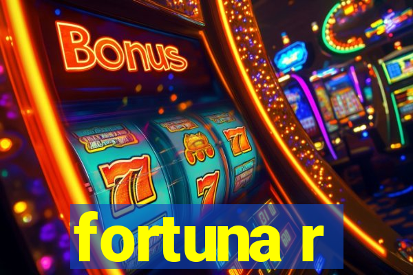 fortuna r