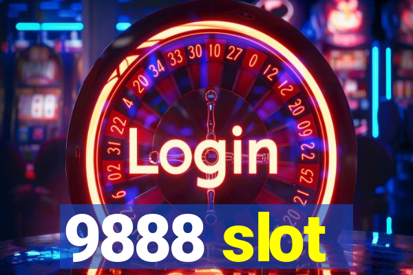 9888 slot