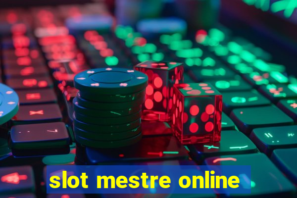 slot mestre online