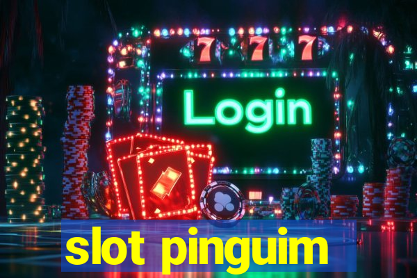 slot pinguim