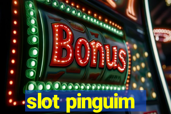 slot pinguim