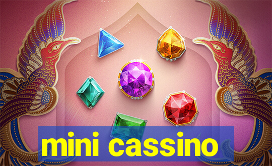 mini cassino