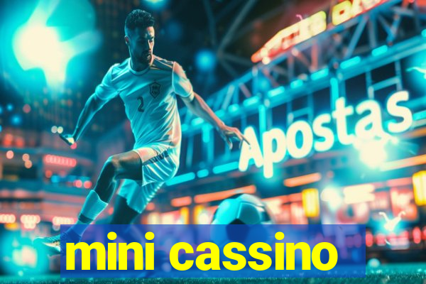 mini cassino