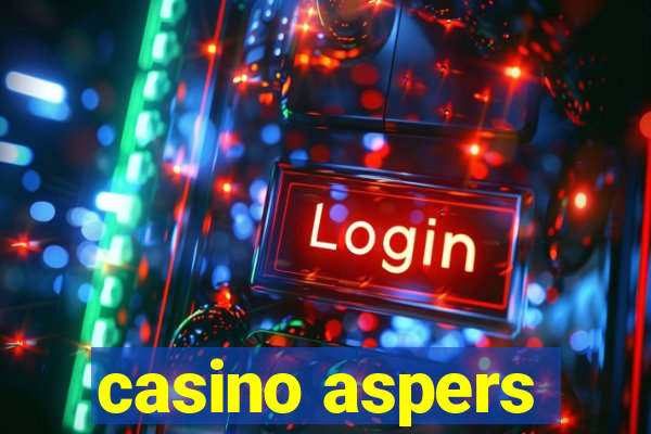 casino aspers