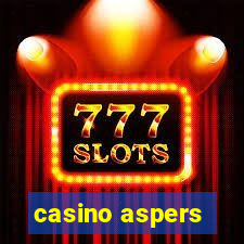 casino aspers