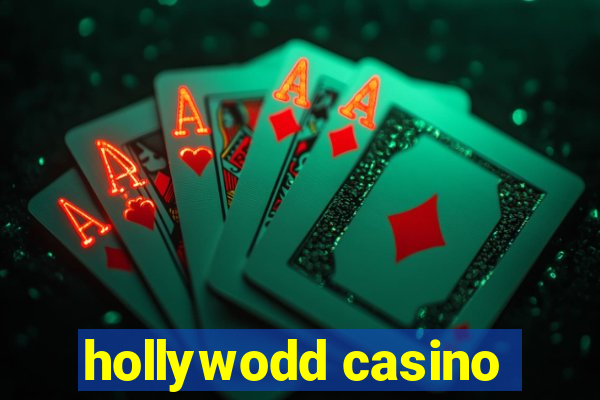 hollywodd casino