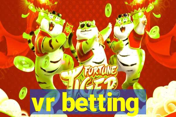 vr betting