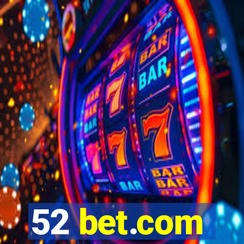 52 bet.com