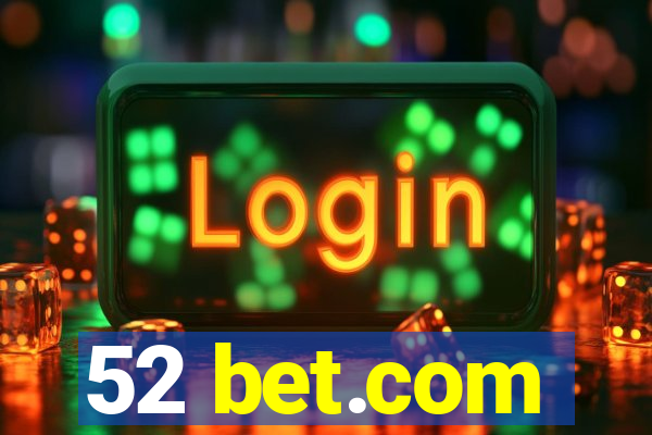 52 bet.com