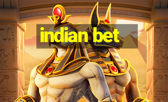 indian bet