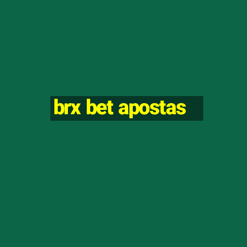 brx bet apostas