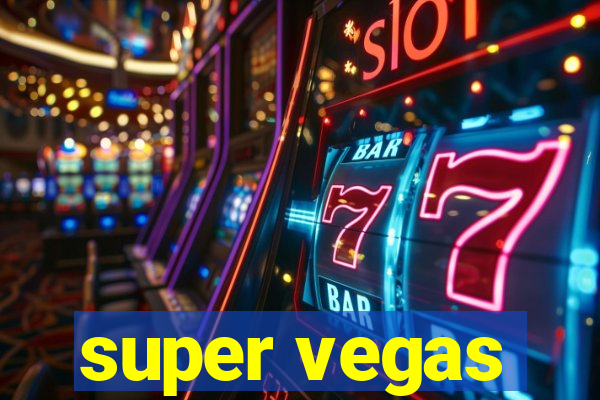 super vegas