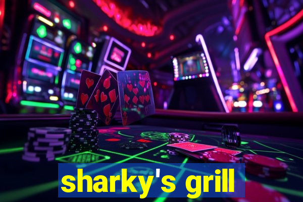 sharky's grill