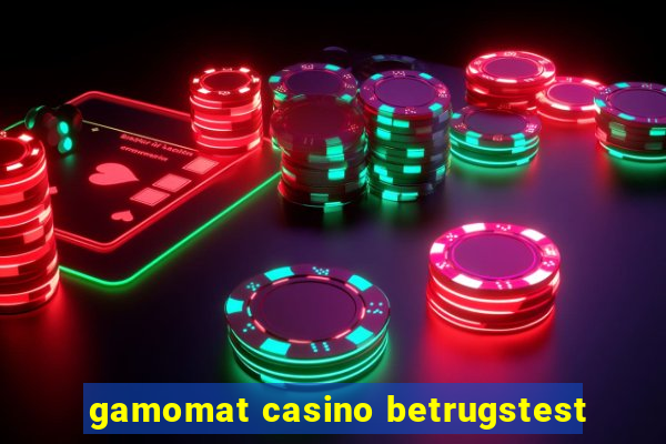 gamomat casino betrugstest