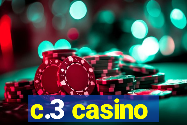 c.3 casino