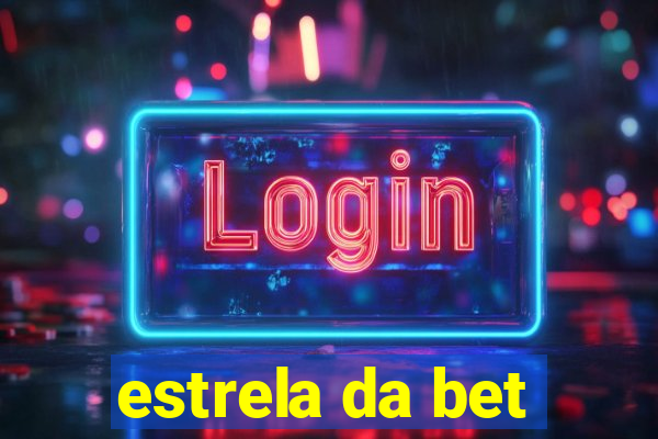 estrela da bet