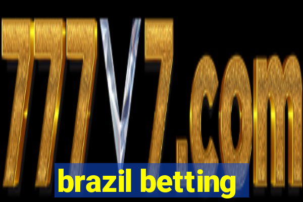 brazil betting