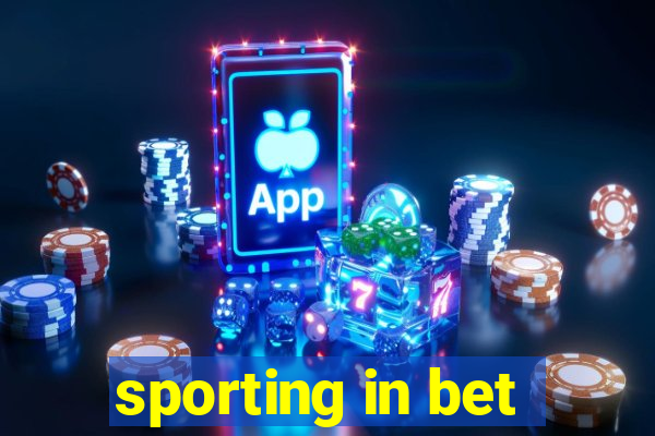 sporting in bet