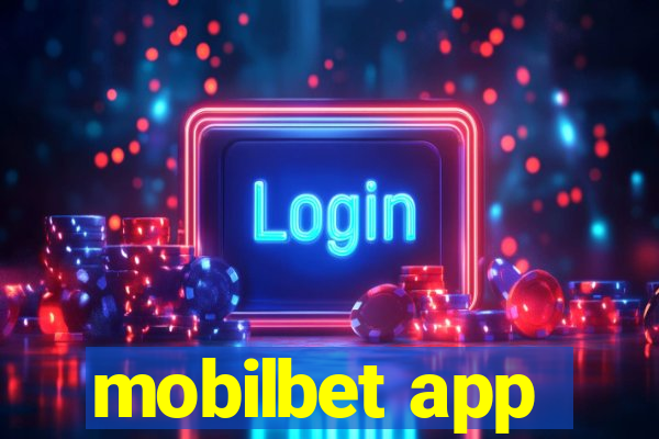 mobilbet app