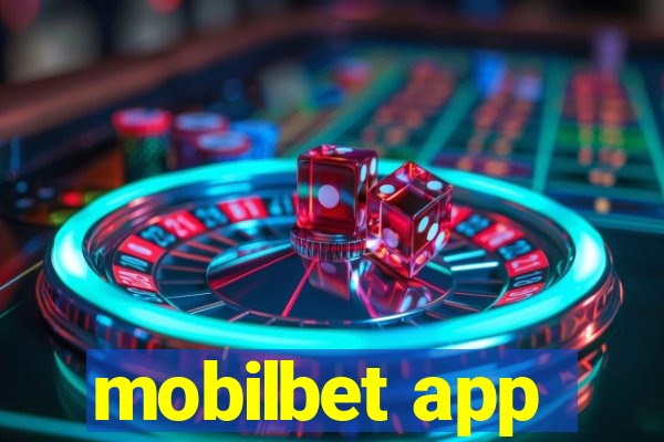 mobilbet app