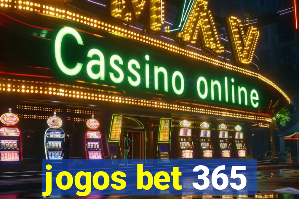 jogos bet 365