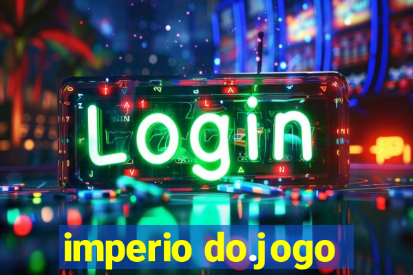 imperio do.jogo